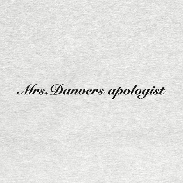 Mrs.Danvers Apologist by ThePureAudacity